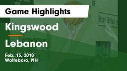 Kingswood  vs Lebanon  Game Highlights - Feb. 13, 2018