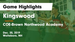 Kingswood  vs COE-Brown Northwood Academy Game Highlights - Dec. 20, 2019