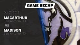 Recap: MacArthur  vs. Madison  2016