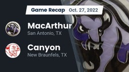 Recap: MacArthur  vs. Canyon  2022