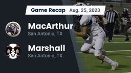 Recap: MacArthur  vs. Marshall  2023