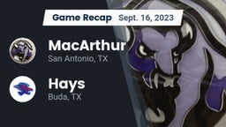 Recap: MacArthur  vs. Hays  2023