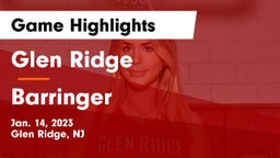 Glen Ridge  vs Barringer  Game Highlights - Jan. 14, 2023
