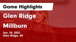 Glen Ridge  vs Millburn  Game Highlights - Jan. 24, 2023