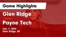 Glen Ridge  vs Payne Tech Game Highlights - Feb. 7, 2023