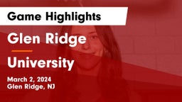 Glen Ridge  vs University  Game Highlights - March 2, 2024