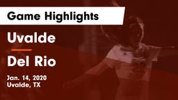 Uvalde  vs Del Rio  Game Highlights - Jan. 14, 2020