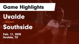 Uvalde  vs Southside  Game Highlights - Feb. 11, 2020