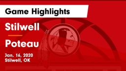 Stilwell  vs Poteau  Game Highlights - Jan. 16, 2020