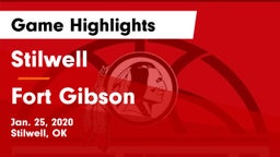 Stilwell  vs Fort Gibson  Game Highlights - Jan. 25, 2020