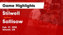 Stilwell  vs Sallisaw  Game Highlights - Feb. 27, 2020