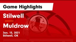 Stilwell  vs Muldrow  Game Highlights - Jan. 15, 2021