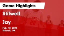 Stilwell  vs Jay  Game Highlights - Feb. 18, 2023