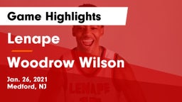 Lenape  vs Woodrow Wilson Game Highlights - Jan. 26, 2021