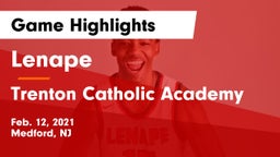 Lenape  vs Trenton Catholic Academy Game Highlights - Feb. 12, 2021