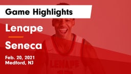 Lenape  vs Seneca  Game Highlights - Feb. 20, 2021