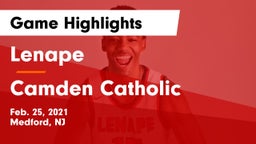 Lenape  vs Camden Catholic  Game Highlights - Feb. 25, 2021
