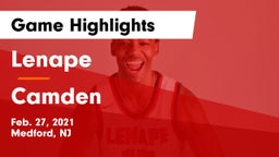 Lenape  vs Camden  Game Highlights - Feb. 27, 2021