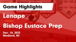 Lenape  vs Bishop Eustace Prep  Game Highlights - Dec. 14, 2023