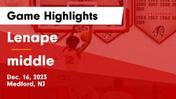 Lenape  vs middle Game Highlights - Dec. 16, 2023