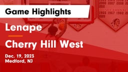 Lenape  vs Cherry Hill West  Game Highlights - Dec. 19, 2023