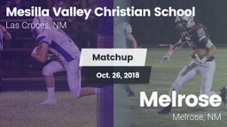 Matchup: Mesilla Valley Chris vs. Melrose  2018