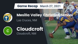 Recap: Mesilla Valley Christian School vs. Cloudcroft  2021