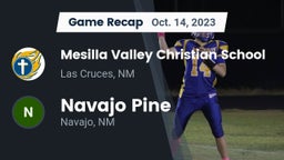 Recap: Mesilla Valley Christian School vs. Navajo Pine  2023