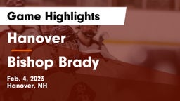 Hanover  vs Bishop Brady  Game Highlights - Feb. 4, 2023