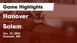 Hanover  vs Salem  Game Highlights - Jan. 13, 2024