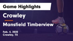 Crowley  vs Mansfield Timberview  Game Highlights - Feb. 4, 2020