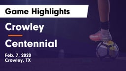 Crowley  vs Centennial  Game Highlights - Feb. 7, 2020