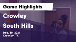 Crowley  vs South Hills  Game Highlights - Dec. 30, 2021