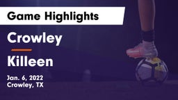 Crowley  vs Killeen  Game Highlights - Jan. 6, 2022