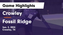 Crowley  vs Fossil Ridge  Game Highlights - Jan. 2, 2024