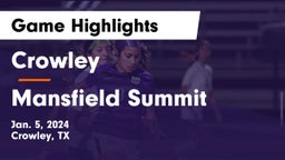 Crowley  vs Mansfield Summit  Game Highlights - Jan. 5, 2024