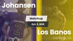 Matchup: Johansen vs. Los Banos  2018