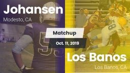 Matchup: Johansen vs. Los Banos  2019