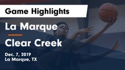 La Marque  vs Clear Creek  Game Highlights - Dec. 7, 2019