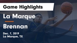 La Marque  vs Brennan  Game Highlights - Dec. 7, 2019