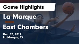 La Marque  vs East Chambers  Game Highlights - Dec. 20, 2019