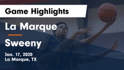 La Marque  vs Sweeny  Game Highlights - Jan. 17, 2020