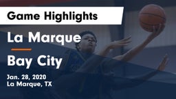 La Marque  vs Bay City  Game Highlights - Jan. 28, 2020