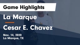La Marque  vs Cesar E. Chavez  Game Highlights - Nov. 14, 2020