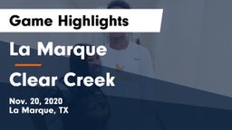 La Marque  vs Clear Creek  Game Highlights - Nov. 20, 2020