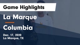 La Marque  vs Columbia  Game Highlights - Dec. 17, 2020