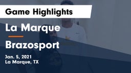 La Marque  vs Brazosport  Game Highlights - Jan. 5, 2021
