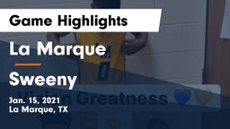 La Marque  vs Sweeny  Game Highlights - Jan. 15, 2021