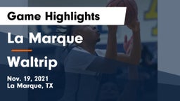 La Marque  vs Waltrip  Game Highlights - Nov. 19, 2021