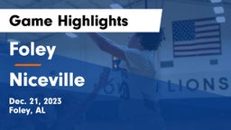 Foley  vs Niceville  Game Highlights - Dec. 21, 2023